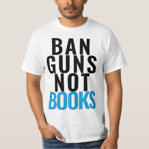T-SHIRT INTERDIRE LES ARMES NON LES LIVRES