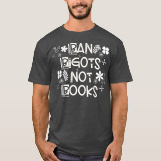 T-shirt Interdire Les Bigots Pas Les Livres 25