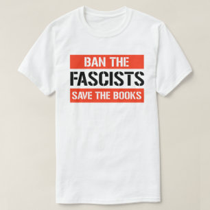 T-shirt Interdire les fascistes sauver les livres