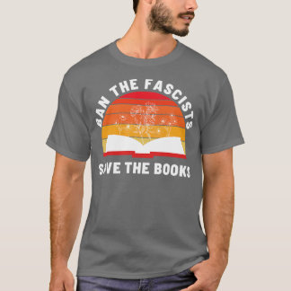 T-shirt Interdire les fascistes sauver les livres 4