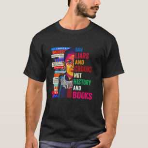 T-shirt Interdire Les Menteurs Et Les Crooks, Pas L'Histoi