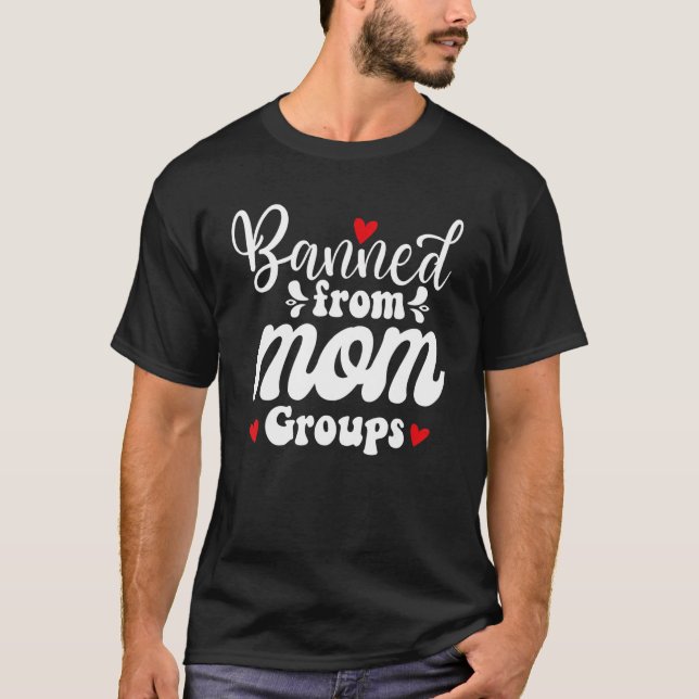 T-shirt Interdit Des Groupes Maman (Devant)