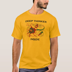 T-shirt Intérieur de penseur profond (synapse de neurone)