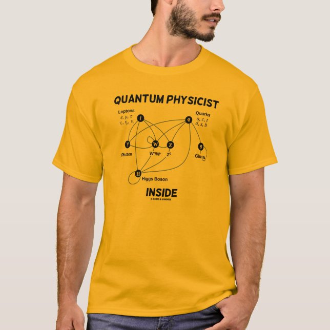 T-shirt Intérieur de physicien de Quantum (boson de Higgs (Devant)