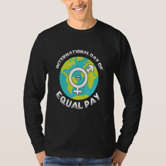 T-shirt International Day Of Equal Pay
