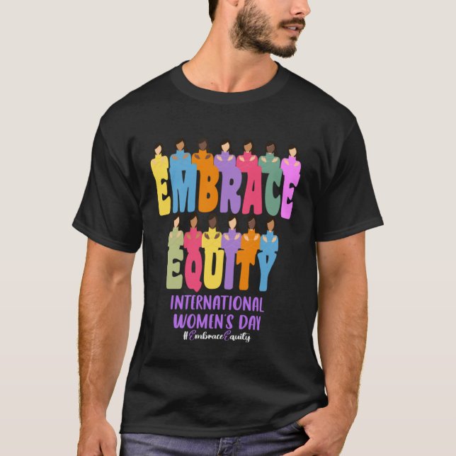 T-shirt International Womens Day 2023 Embrace Equity 8 Mar (Devant)