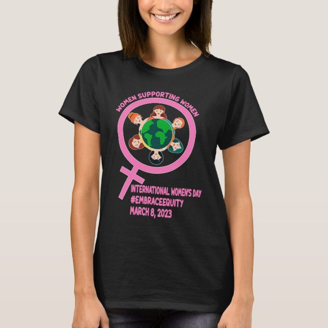 T-shirt International Women's Day Support Women (Devant)