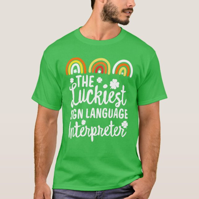 T-shirt Interprète de la Langue des Signes la plus chanceu (Devant)