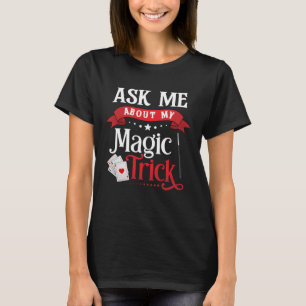 T-shirt Interprète Magicien Me Demander Mon Bac Magique