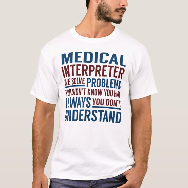 T-shirt Interprète Médicale Résoudre les problèmes (Devant)