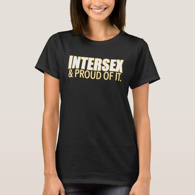 T-shirt Intersex & Proud Of It Gender Identity (Devant)