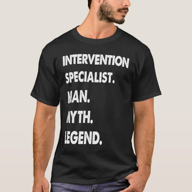 T-shirt Intervention Specialist Man Myth Legend (Devant)