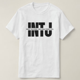 T-shirt INTJ personnalité MBTI humour Funny INTJ citation