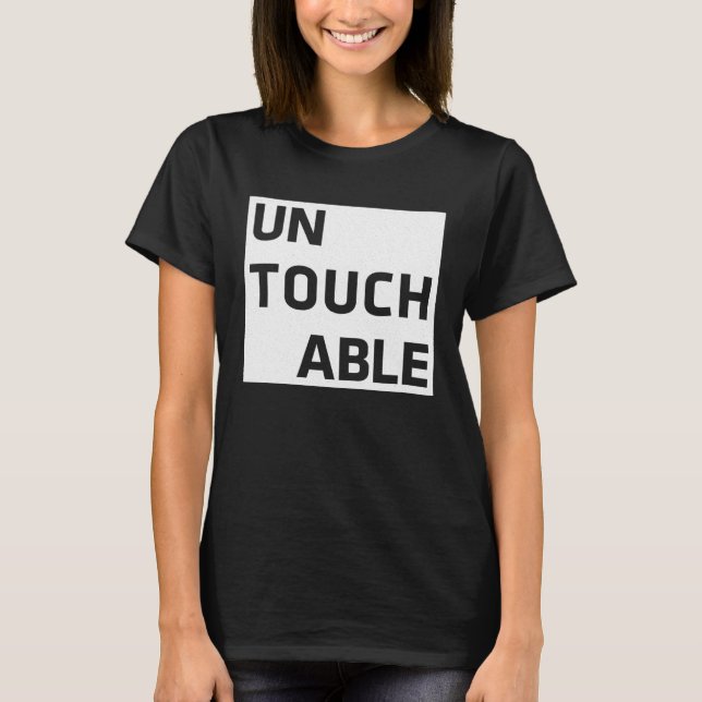 T-shirt Intouchable Motivation Positive Inspirationnelle D (Devant)