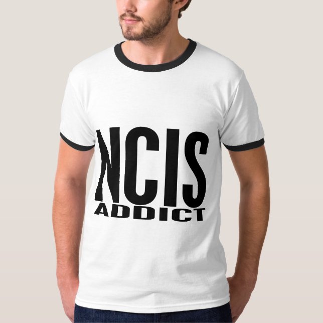 T-shirt Intoxiqué de NCIS (Devant)