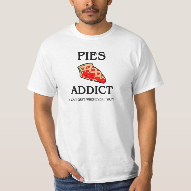 T-shirt Intoxiqué de tartes (Devant)