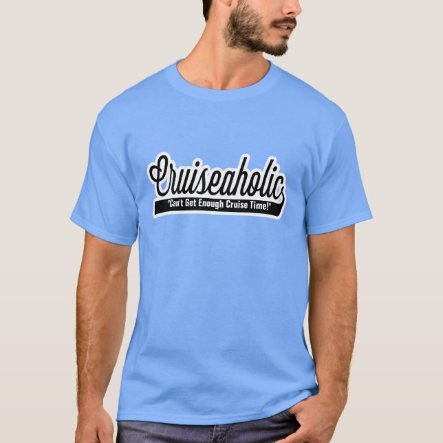 T-shirt Intoxiqué drôle de Cruiseaholic de bateau de (Devant)