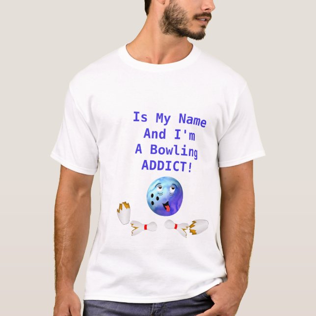 T-shirt Intoxiqué personnalisable de bowling (Devant)