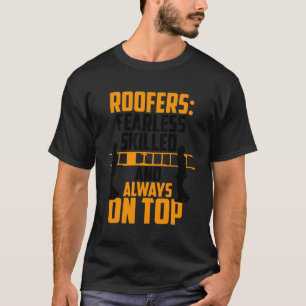T-shirt Intrépide Compétence Et Toujours Sur Le Toit Mécan