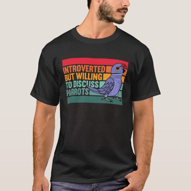 T-shirt Introverted But Parrots Violet Indian Ringneck (Devant)
