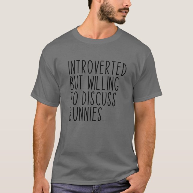 T-shirt Introverted Mais Prêt À Discuter De Lapines Lapins (Devant)