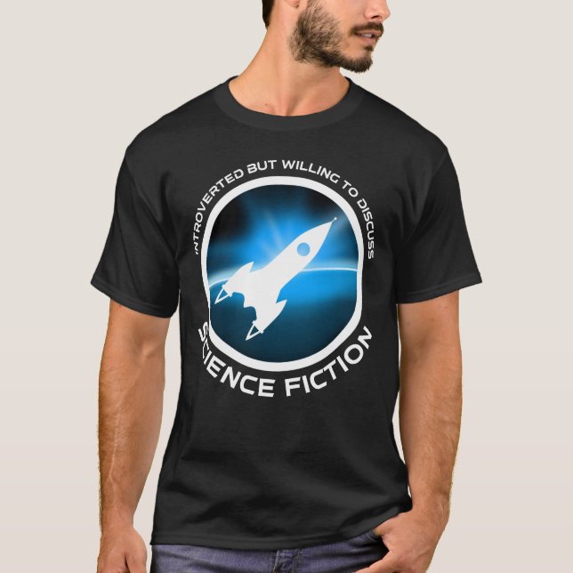 T-shirt Introverted Mais Prêt À Discuter De Science-Fictio (Devant)