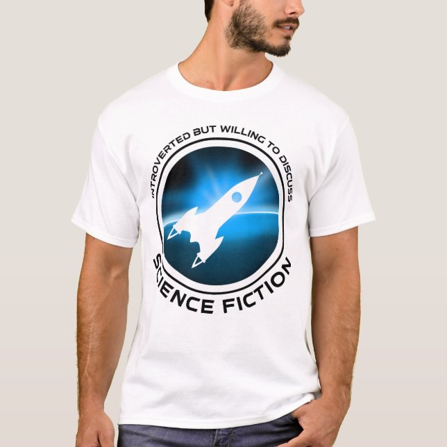 T-shirt Introverted Mais Prêt À Discuter De Science-Fictio (Devant)