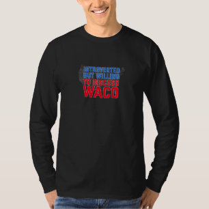 T-shirt Introverted Mais Prêt À Discuter De Waco Texas Tx