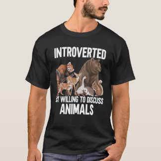 T-shirt Introverted Mais Prêt À Discuter Des Animaux Anima