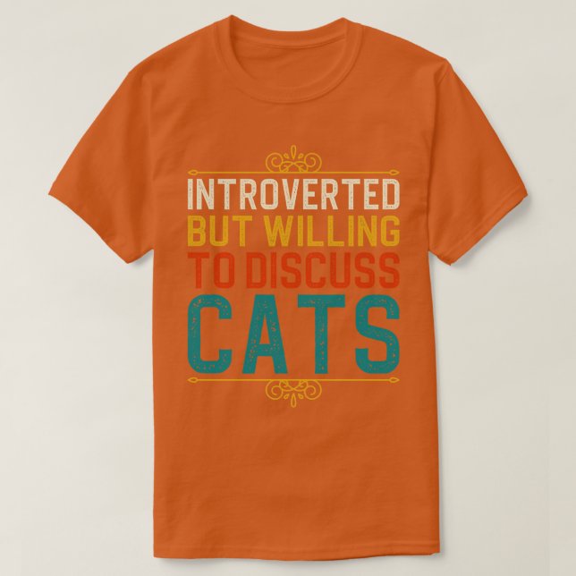 T-shirt Introverted Mais Prêt À Discuter Des Chats 1 (Design devant)