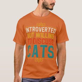 T-shirt Introverted Mais Prêt À Discuter Des Chats 1