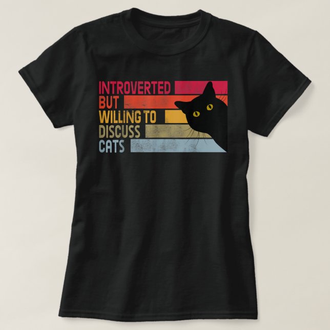 T-shirt Introverted Mais Prêt À Discuter Des Chats Drôle C (Design devant)