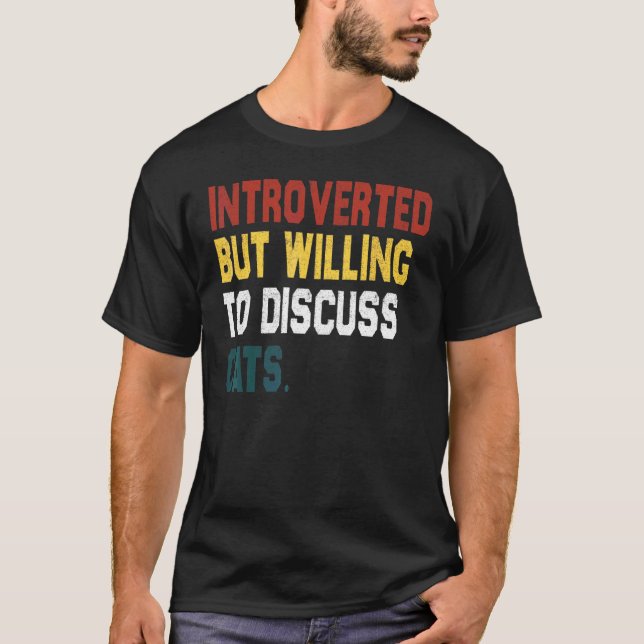 T-shirt Introverted Mais Prêt À Discuter Des Chats Kitten  (Devant)