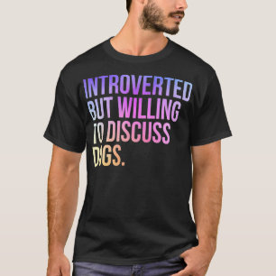 T-shirt Introverted, mais prêt à discuter des chiens Fils