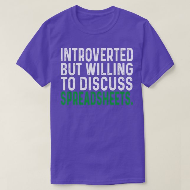 T-shirt Introverted Mais Prêt À Discuter Des Tableaux De C (Design devant)