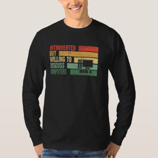 T-shirt Introverti Branché Mais Prêt à Discuter Ordinateur