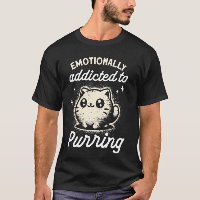 T-shirt Introverti drôle émotionnellement addict au ronron (Devant)
