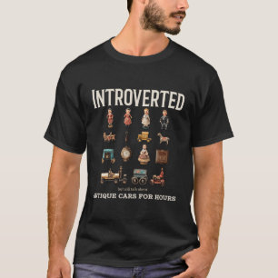 T-shirt Introverti mais parlera de Voitures Anciennes