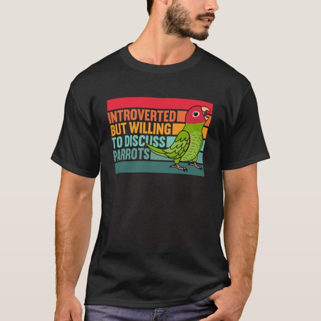 T-shirt Introverti, mais perroquets Cerisier Conure (Devant)