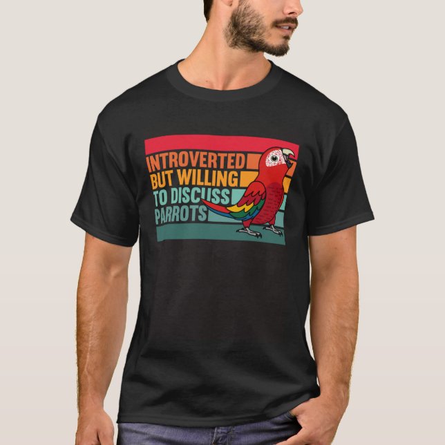 T-shirt Introverti, mais perroquets Scarlet Macaw (Devant)