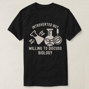 T-shirt Introverti mais prêt à discuter de biologie