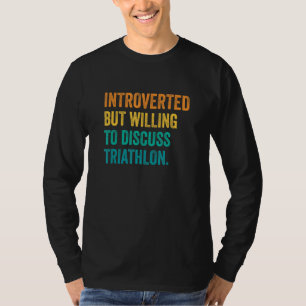 T-shirt Introverti mais prêt à discuter de la course de tr