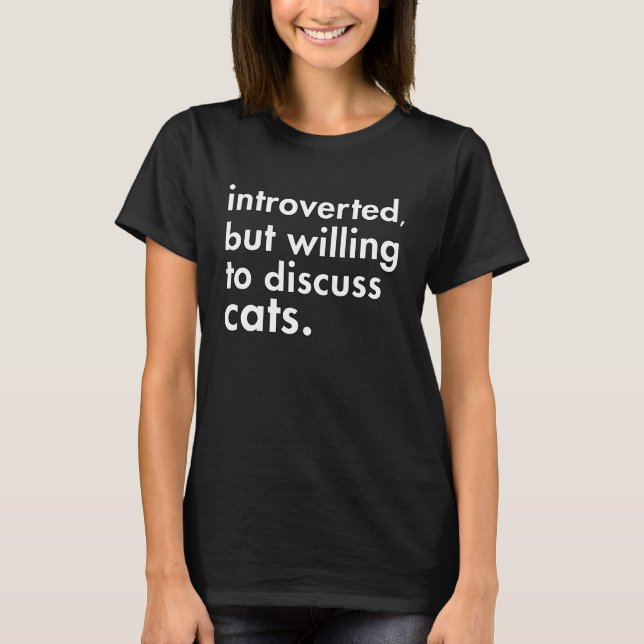 T-shirt Introverti mais prêt à discuter des chats (Devant)