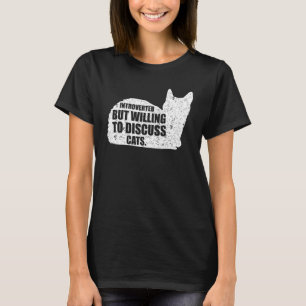 T-shirt Introverti Mais Prêt à Discuter des Chats Chats