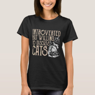 T-shirt Introverti mais prêt à discuter des chats Introve