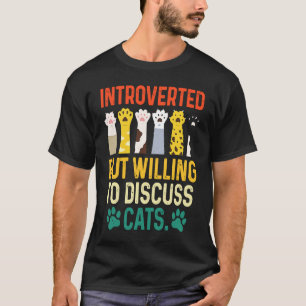 T-shirt Introverti Mais Prêt à Discuter des Chats Mère de
