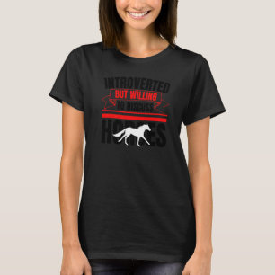 T-shirt Introverti Mais Prêt à Discuter des Chevaux Anti