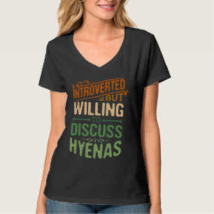 T-shirt Introverti Mais Prêt à Discuter Hyène Animal M