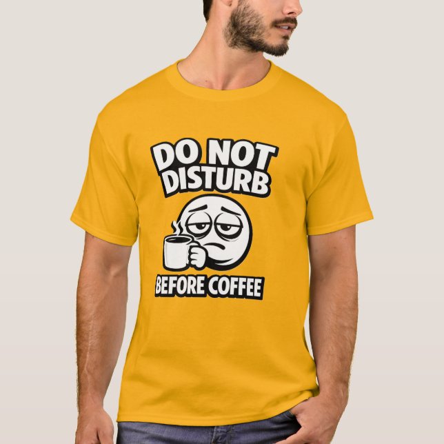 T-shirt introvertie 'Ne pas déranger avant le café (Devant)