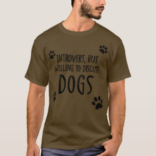 T-shirt Introvertir les chiens